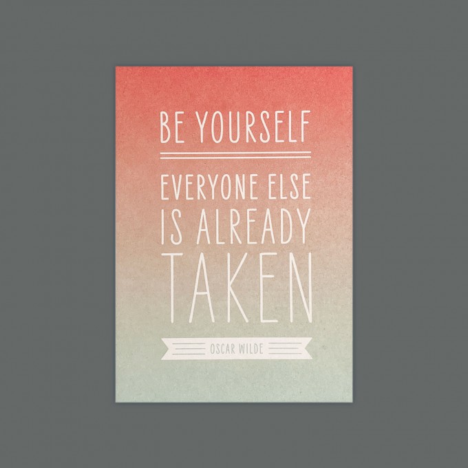 Feingeladen // MAGIC WORDS // Be Yourself (Oscar Wilde) – A6 Feingeladen // MAGIC WORDS // Be Yourself (Oscar Wilde) – A6