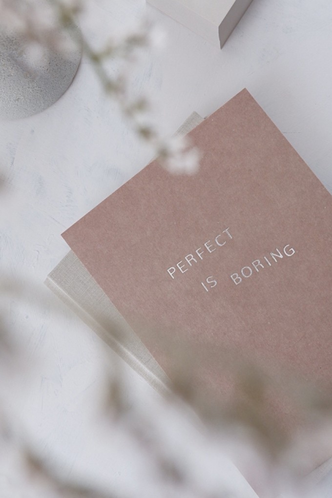 PERFECT IS BORING - A5 Print - Letterpress – Anna Cosma PERFECT IS BORING - A5 Print - Letterpress – Anna Cosma