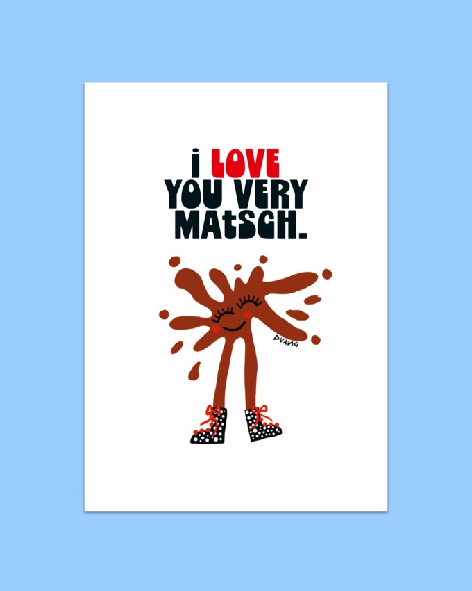 Karte "I love you very Matsch" von DV×NG TH×NGS
