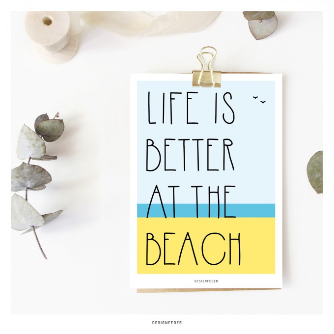 designfeder | Postkarte Life is better at the beach designfeder | Postkarte Life is better at the beach