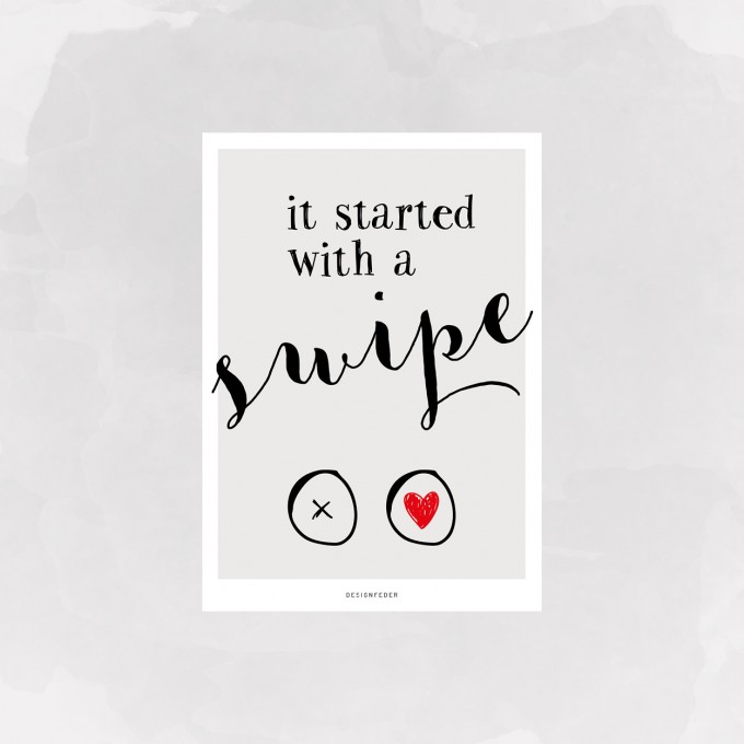 designfeder | Postkarte it started with a swipe designfeder | Postkarte it started with a swipe
