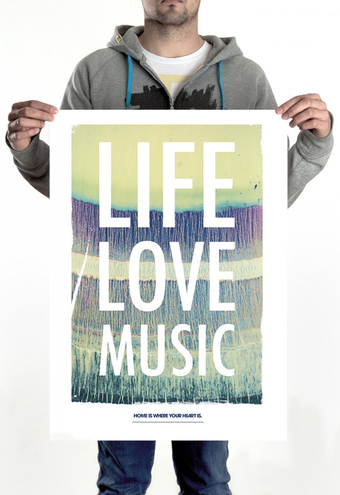 HOME IS WHERE YOUR HEART IS. - LIFE. LOVE. MUSIC. POSTER (50 x 70 cm)