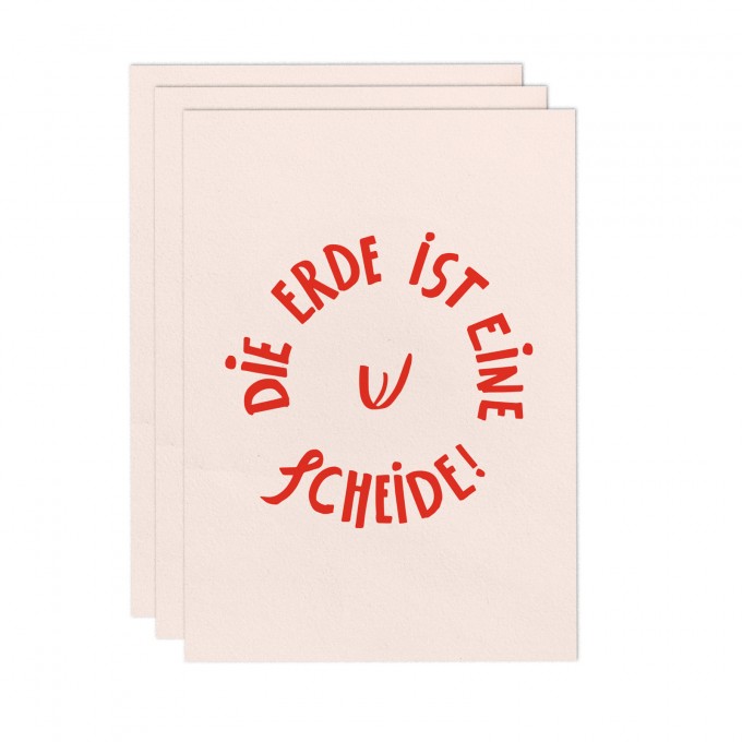 "Die Erde ist eine Sche!de" Postkarte (3er-Set) "Die Erde ist eine Sche!de" Postkarte (3er-Set)