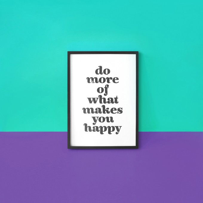 The True Type Linoldruck »do more of what makes you happy«, gerahmt (DIN A4), Poster, Print, Typografie, Design