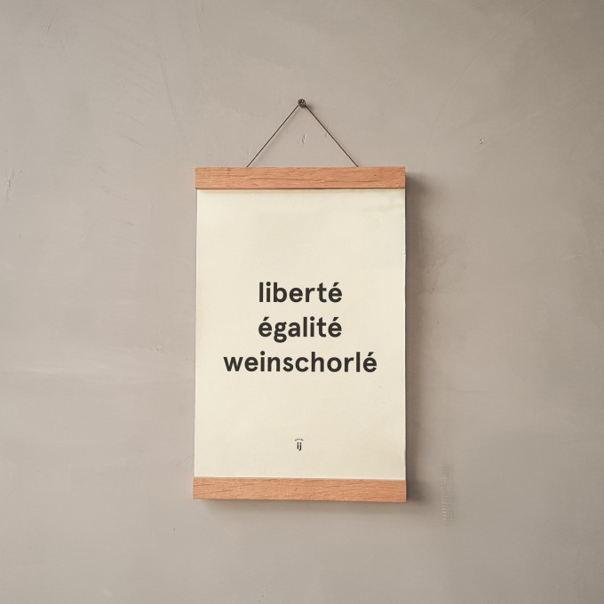 "liberté égalité weinschorlé" Artprint DIN A4 "liberté égalité weinschorlé" Artprint DIN A4