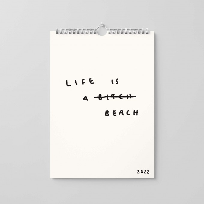 "Life is a Beach" by Johanna Schwarzer Kalender 2022 "Life is a Beach" by Johanna Schwarzer Kalender 2022