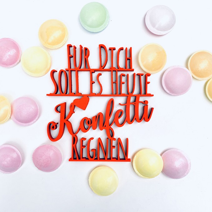 NOGALLERY Für dich soll es heute Konfetti regnen - Deko Schriftzug Holz NOGALLERY Für dich soll es heute Konfetti regnen - Deko Schriftzug Holz