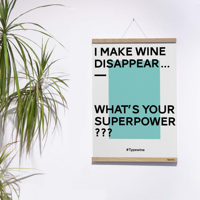 Typo Poster mit Weinspruch "Superpower" von Typewine inkl. Magnetischer Posterleiste A2 Typo Poster mit Weinspruch "Superpower" von Typewine inkl. Magnetischer Posterleiste A2