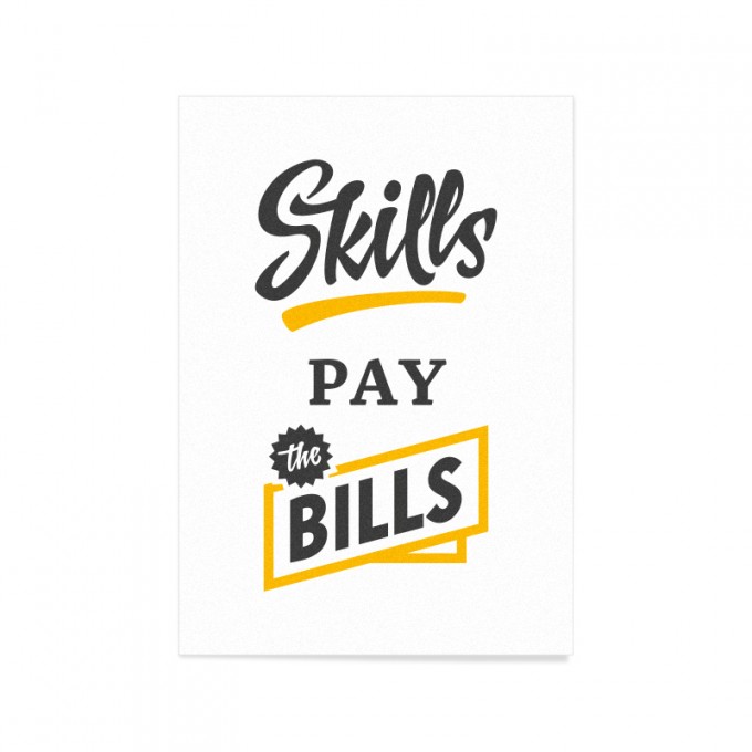 Bold & Sons Skills pay the Bills - Art Print Bold & Sons Skills pay the Bills - Art Print