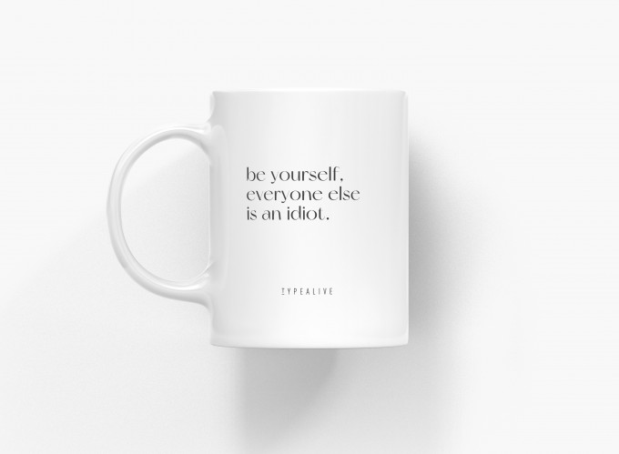 typealive / Tasse aus Keramik / Be Yourself
