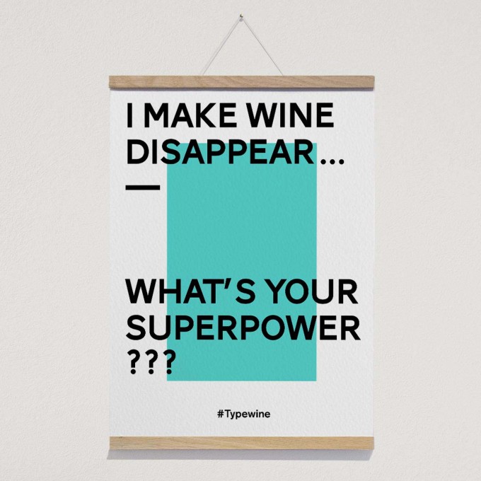 Typo Poster mit Weinspruch "Superpower" von Typewine inkl. Magnetischer Posterleiste A2