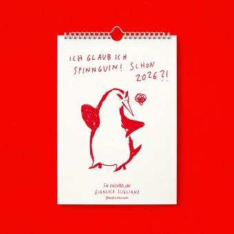 "Ich glaub ich Spinnguin! Schon 2026?!" Kalender by Gianluca Scigliano