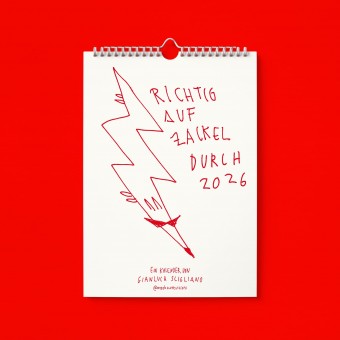 "Richtig auf Zackel durch 2026" Kalender by Gianluca Scigliano