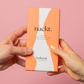 nackt. Fragen für mutige Gespräche über Sex und Intimität. Von beherzt.