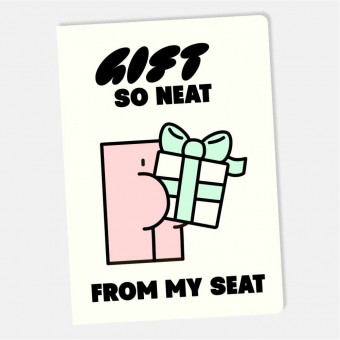 Klappkarte Gift So Neat from My Seat – Brunhilda Klappkarte Gift So Neat from My Seat – Brunhilda