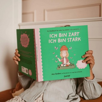 "Ich bin zart. Ich bin stark." Kinderbuch vom Zuckersüß Verlag