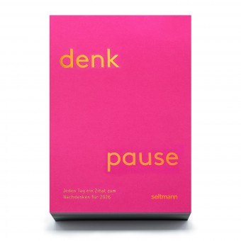 Denkpause 2026 (Tagesabreißkalender)