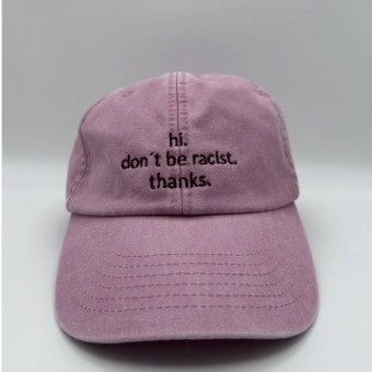 hi. don't be racist. thanks. in Vintage Pink & Berry - Unisex Dad Cap - arrel