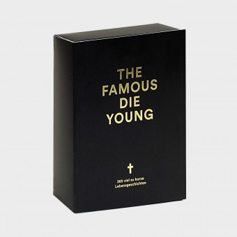 The Famous Die Young
