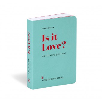 »Is it Love?« von Frank Bodin