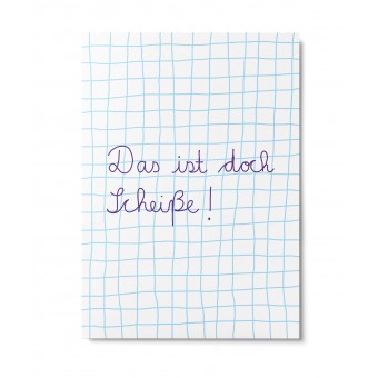 UNTER PINIEN – das ist doch Sch... – Postkarte