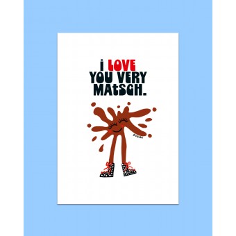 Karte "I love you very Matsch" von DV×NG TH×NGS
