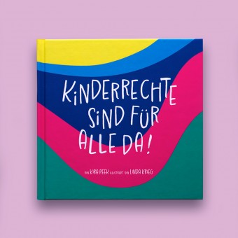 Buch "KINDERRECHTE SIND FÜR ALLE DA!" von 9am concepts