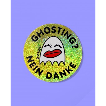 Sticker "Ghosting? Nein, danke" von DV×NG TH×NGS