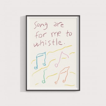 Songs are for me to whistle – Print von Lavanda Posters