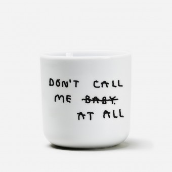 DON'T CALL ME AT ALL Becher - yahya studio, johanna schwarzer