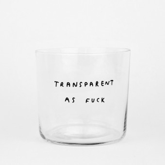 TRANSPARENT AS FUCK Glas – yahya studio, johanna schwarzer