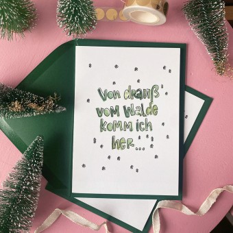BRUSHMEETSPAPER Weihnachtskarte: "Von drauss' vom Walde" inkl. Umschlag - Grusskarte - Hand Lettering