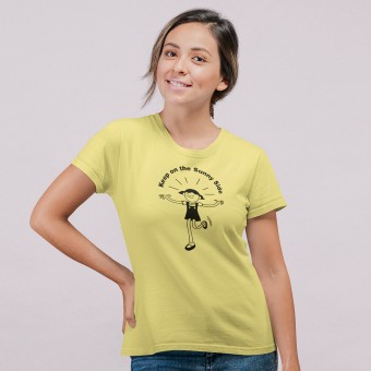 Print now - Riot later ● Women T-Shirt Keep on the sunny side