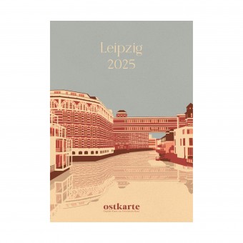 Leipzig Kalender 2025 - DIN A3 | ostkarte