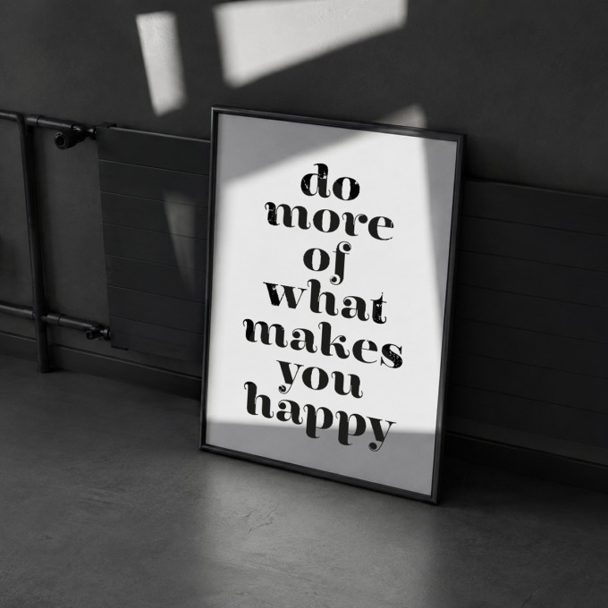 Handgefertigter Linoldruck  »Do more of what makes you happy«, (DIN A4), Limited Edition - The True Type