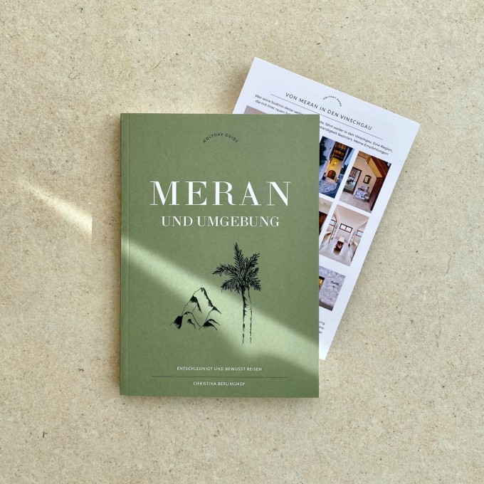HOLYDAY GUIDE – MERAN und Umgebung