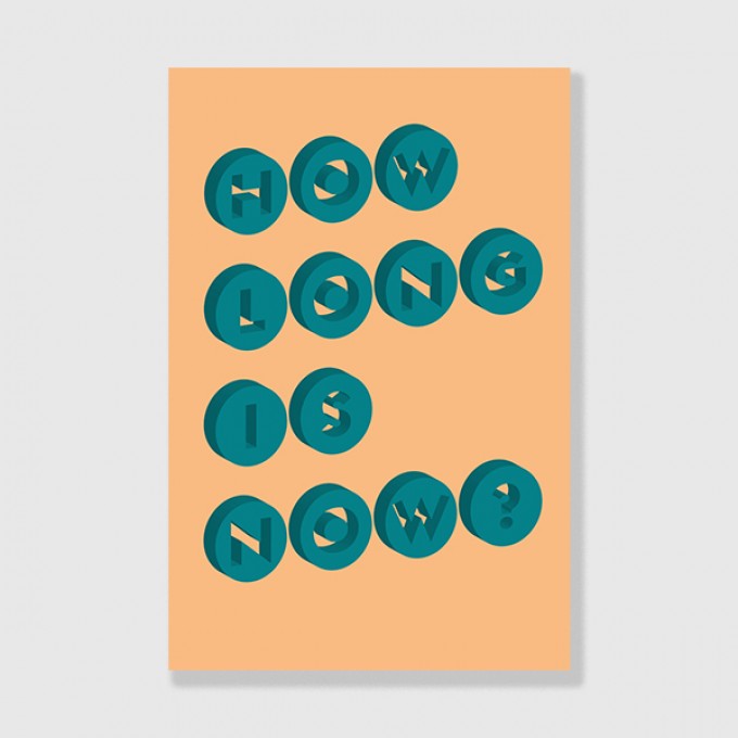 ZEITLOOPS "How Long is now?", Posterprint 40x60 cm