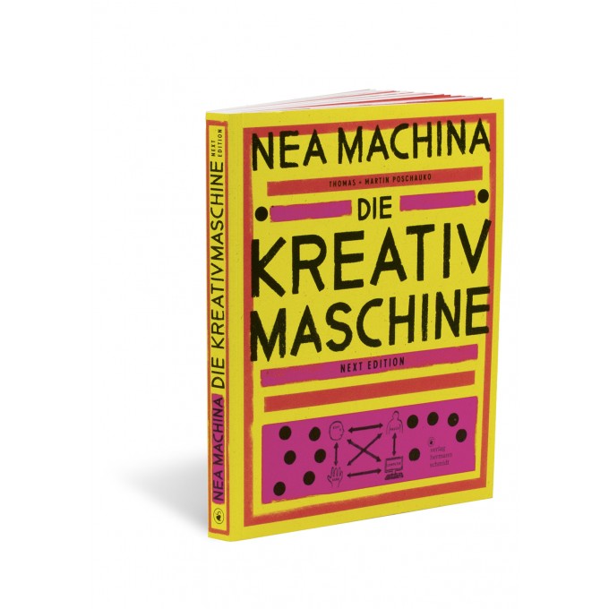 »NEA MACHINA - Die Kreativmaschine. Next Edition« von Thomas und Martin Poschauko
