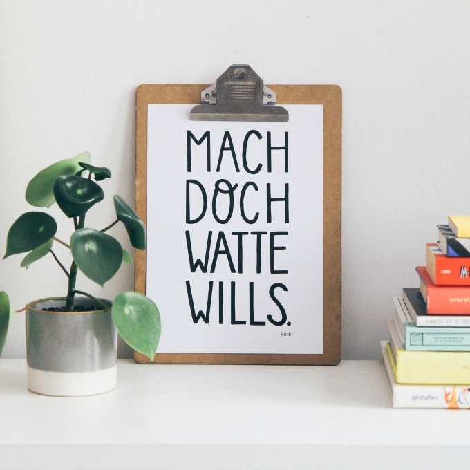 A4 Print "Mach doch watte wills" - SMARACUJA