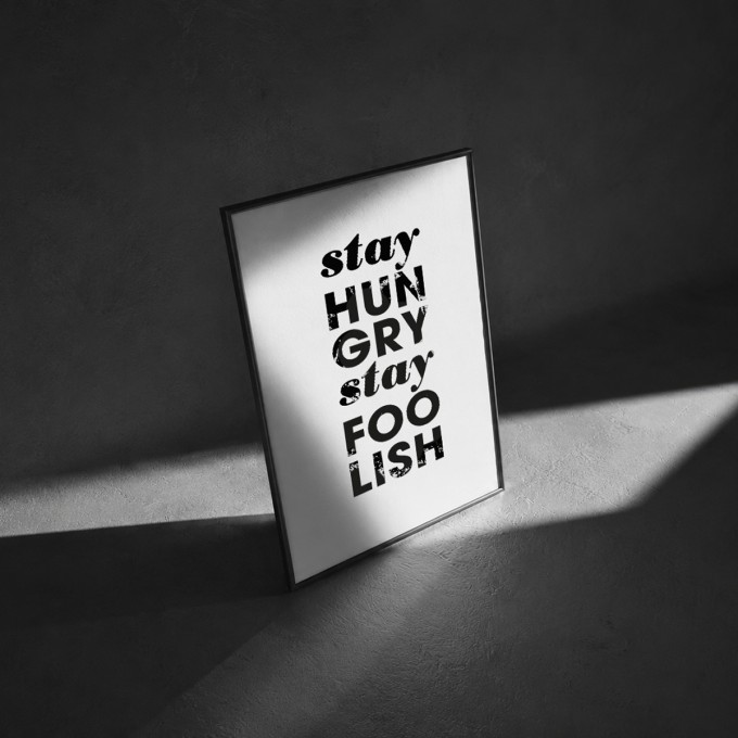 Handgefertigter Linoldruck  »Stay hungry, stay foolish«, (DIN A4), Limited Edition - The True Type
