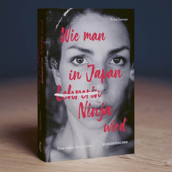 WIE MAN IN JAPAN NINJA WIRD von Anna Sanner