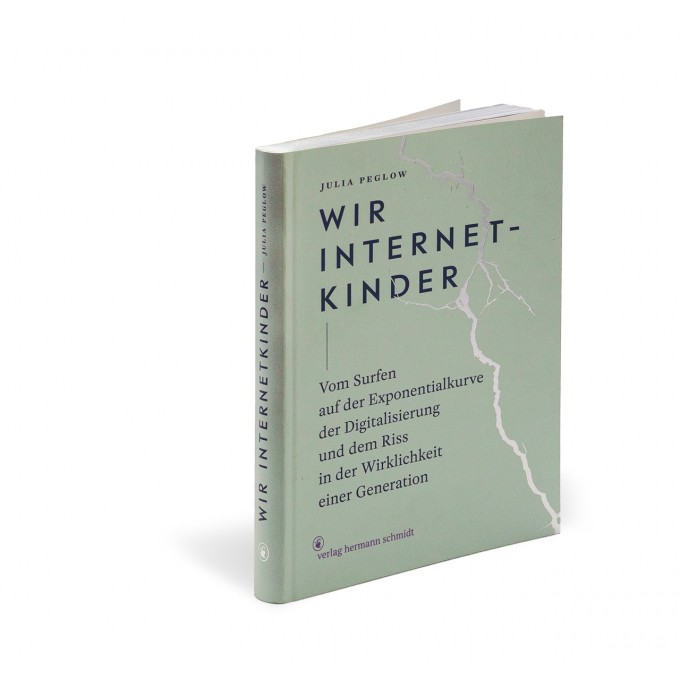 »Wir Internetkinder« von Julia Peglow