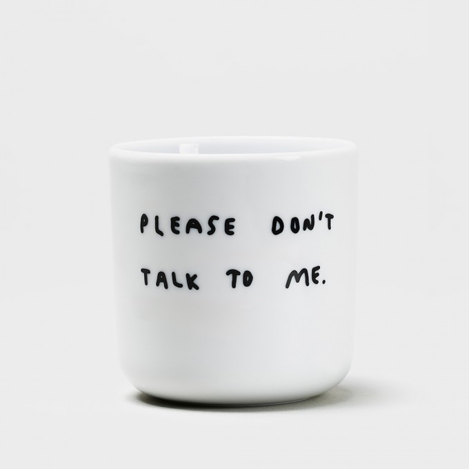 PLEASE DON'T TALK TO ME - Becher - yahya studio, johanna schwarzer