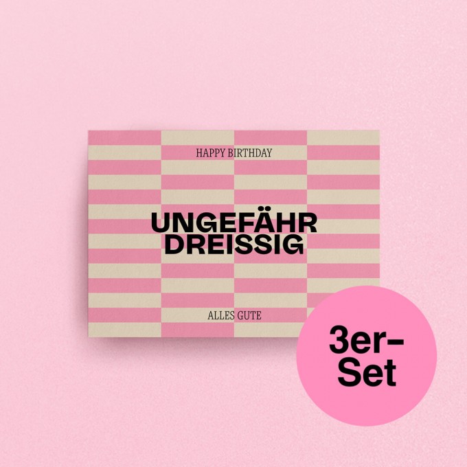 "Ungefähr Dreissig" Geburtstagskarten, A6 – studio ciao, 3er-Set