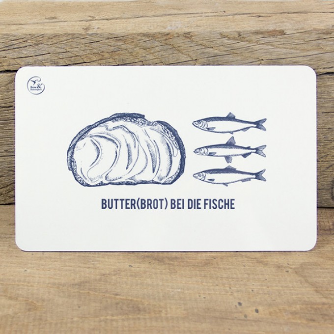 Bow & Hummingbird Frühstücksbrettchen Butter(brot) bei die Fische