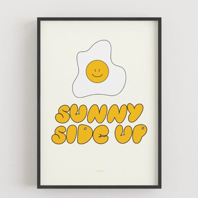 SUNNY SIDE UP Poster - ALMOST A BRAND
