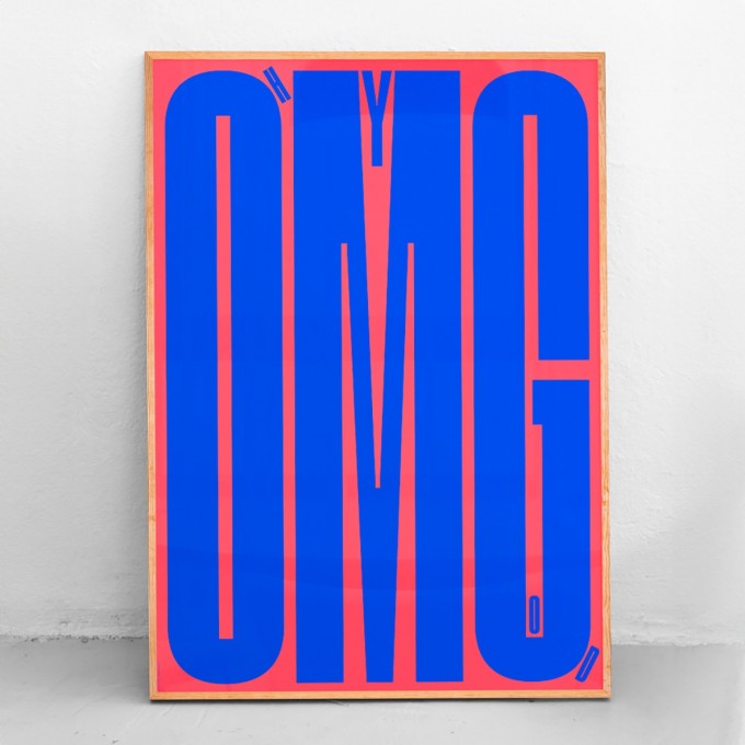 NEW PRINTS ON THE BLOCK / Plakat »OMG«