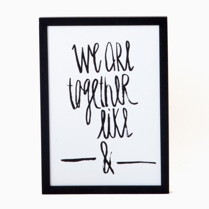rikiki Siebdruck We Are Together Like [Blank] and [Blank]