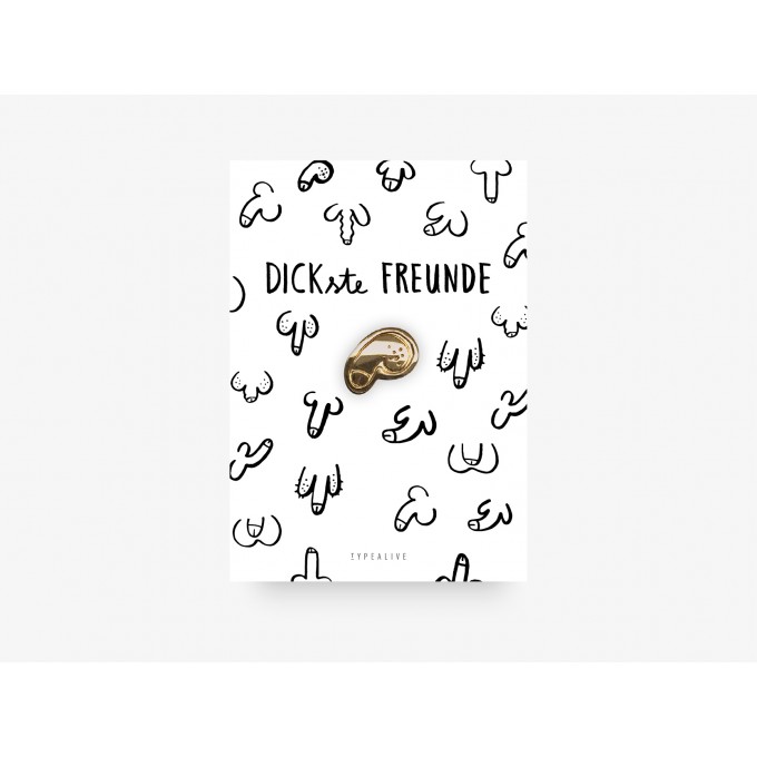 typealive / Pin / DICKe Freunde
