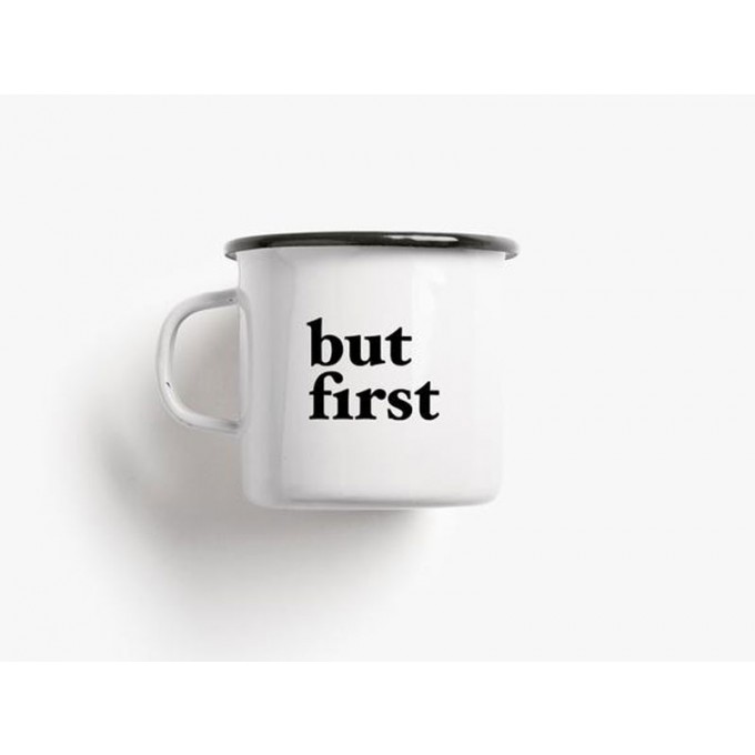 typealive / Emaillebecher Tasse / But First